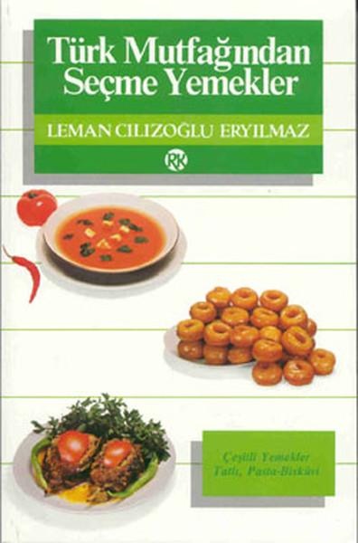 Türk Mutfa??ndan Seçme Yemekler