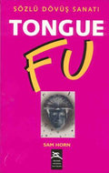 Tongue Fu - Sozlü Dovüş Sanatı