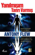 Yanilmisim Tanri Varmis