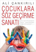 Çocuklara Soz Geçirme Sanatı