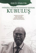 Kuruluş: Osmanlı Tarihini Yeniden Yazmak