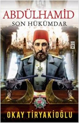 Abdülhamid (Son Hükümdar)