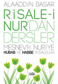 Risale-i Nur'dan Dersler Mesnevi-i Nuriye Hubab ve Habbe Risaleleri