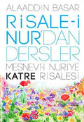 Risale-i Nur'dan Dersler / Katre Risalesi