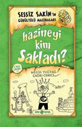 Sessiz Sakin'in Gürültülü Maceraları 5 - Hazineyi Kim Sakladı?