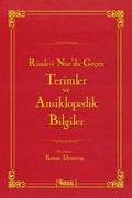 Risale-i Nur'da Geçen Terimler ve Ansiklopedik Bilgiler