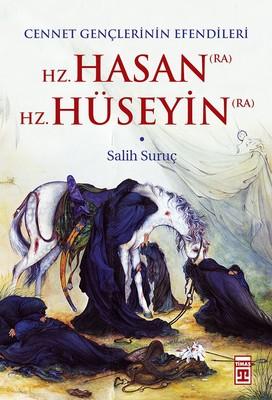 Cennet Gençlerinin Efendileri -  Hz. Hasan - Hz. Hüseyin