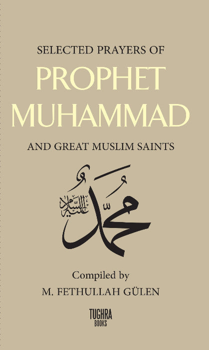 Selected Prayers of Prophet Muhammad and Muslim Saints (Flex Cover)