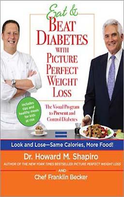 Eat & Beat Diabetes with Picture Perfect Weight Loss: The Visual Program to Prevent and Control Diabetes