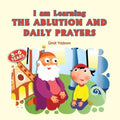 I am learning the Ablution and Daily Prayers