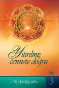 Yitirilmiş Cennete Doğru (Çağ ve Nesil 3)