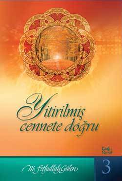 Yitirilmiş Cennete Doğru (Çağ ve Nesil 3)