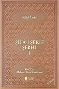 Şifa-i Şerif Şerhi - Tercüme ve Şerhi (Lüks Termo Deri Kapak - 3 Cilt)