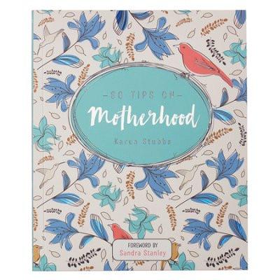 80 Tips on Motherhood