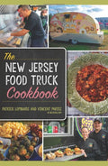 The New Jersey Food Truck Cookbook