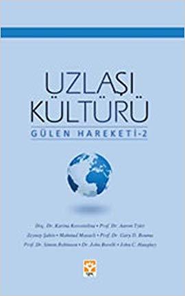 Uzlaşı Kültürü (Gülen Hareketi-2)