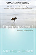 Untethered Soul: The Journey Beyond Yourself