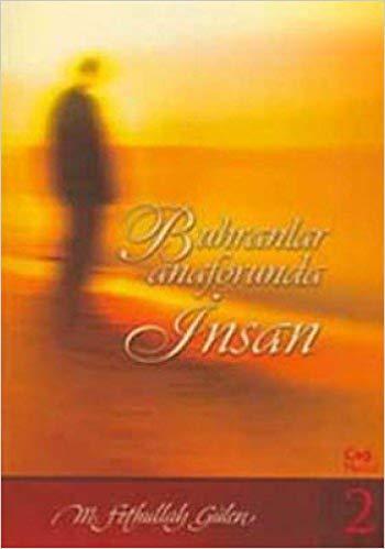 Buhranlar Anaforunda İnsan (Çağ Ve Nesil 2)