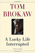 Lucky Life Interrupted: A Memoir of Hope