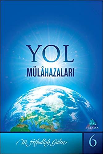 Yol Mülahazaları (Prizma-6)