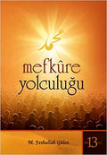 Mefkure Yolculuğu (Kırık Testi-13)