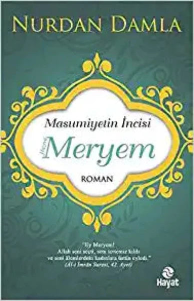 Masumiyetin İncisi Hazreti Meryem