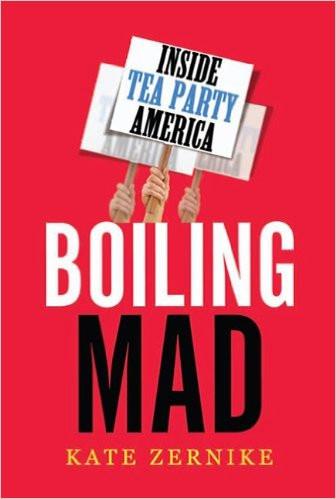 Boiling Mad: Inside Tea Party America