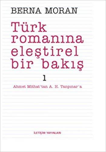 Türk Romanına Eleştirel Bir Bakış 1