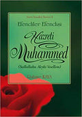 Efendiler Efendisi Hz. Muhammed (Asr-ı Saadet Serisi-1)