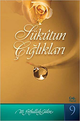 Sükûtun Çığlıkları (Çağ ve Nesil 9)