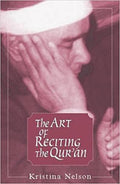 The Art of Reciting the Qur'an