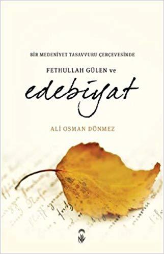 Fethullah Gülen Ve Edebiyat