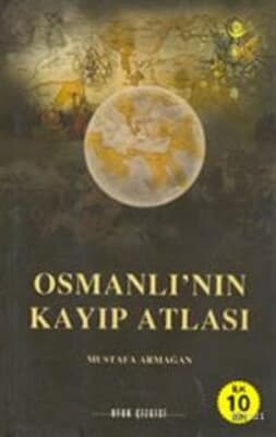 Osmanli'nin Kayip Atlasi