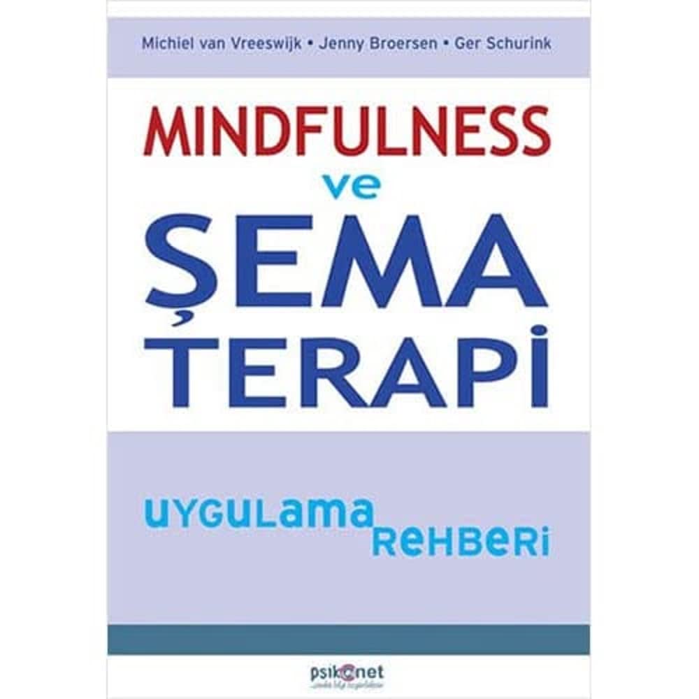 Mindfulness ve Şema Terapi Uygulama Rehberi