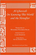 Al-Ghazzali on Knowing This World