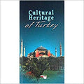Cultural Heritage Of Turkey