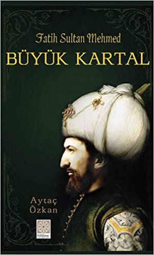 Büyük Kartal (Fatih Sultan Mehmed)