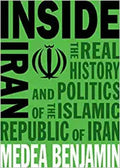 Inside Iran: The Real History and Politics of the Islamic Republic of Iran