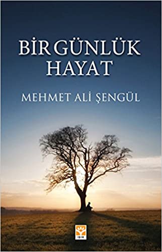 Bir Günlük Hayat