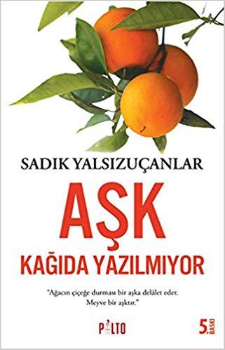 Aşk Kağıda Yazılmıyor