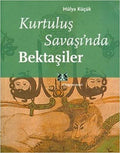Kurtulus Savasinda Bektasiler