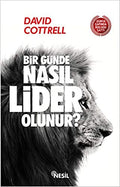 Bir Günde Nasıl Lider Olunur?