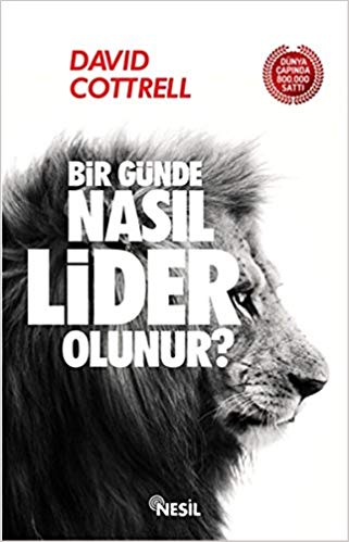 Bir Günde Nasıl Lider Olunur?