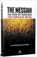 The Messiah İsa Son Of Maryam The Complete Truth