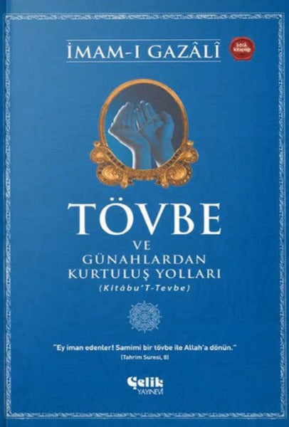 Tövbe ve Günahlardan Kurtuluş Yolları
