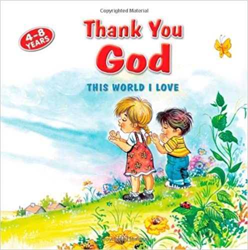 Thank You God (This World I Love)