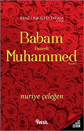 Babam Hazreti MUHAMMED (a.s.m.)