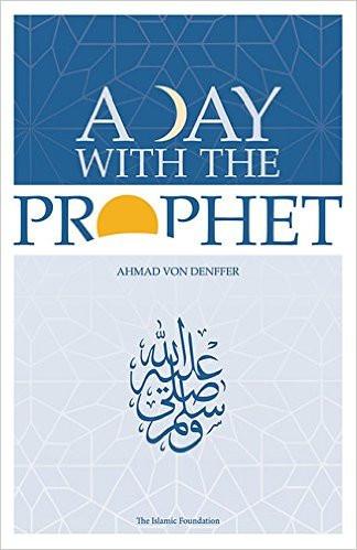 Day with the Prophet (Revised)