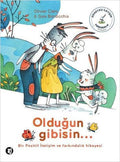 Olduğun Gibisin
