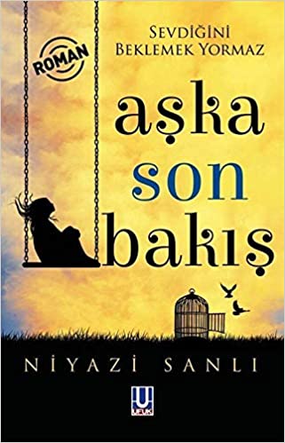 Aşka Son Bakış